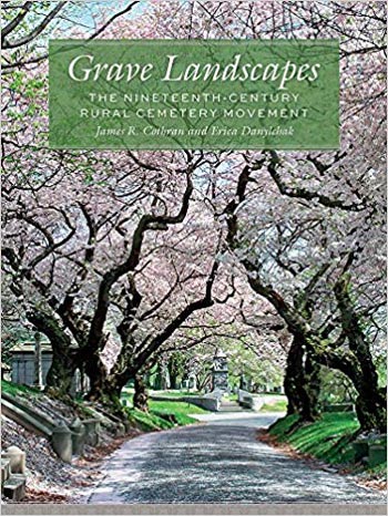 󾕇 دانلود کتاب Grave Landscapes The Nineth-Century Rural Cemetery Movement - دانلود کتاب های دانشگاهی