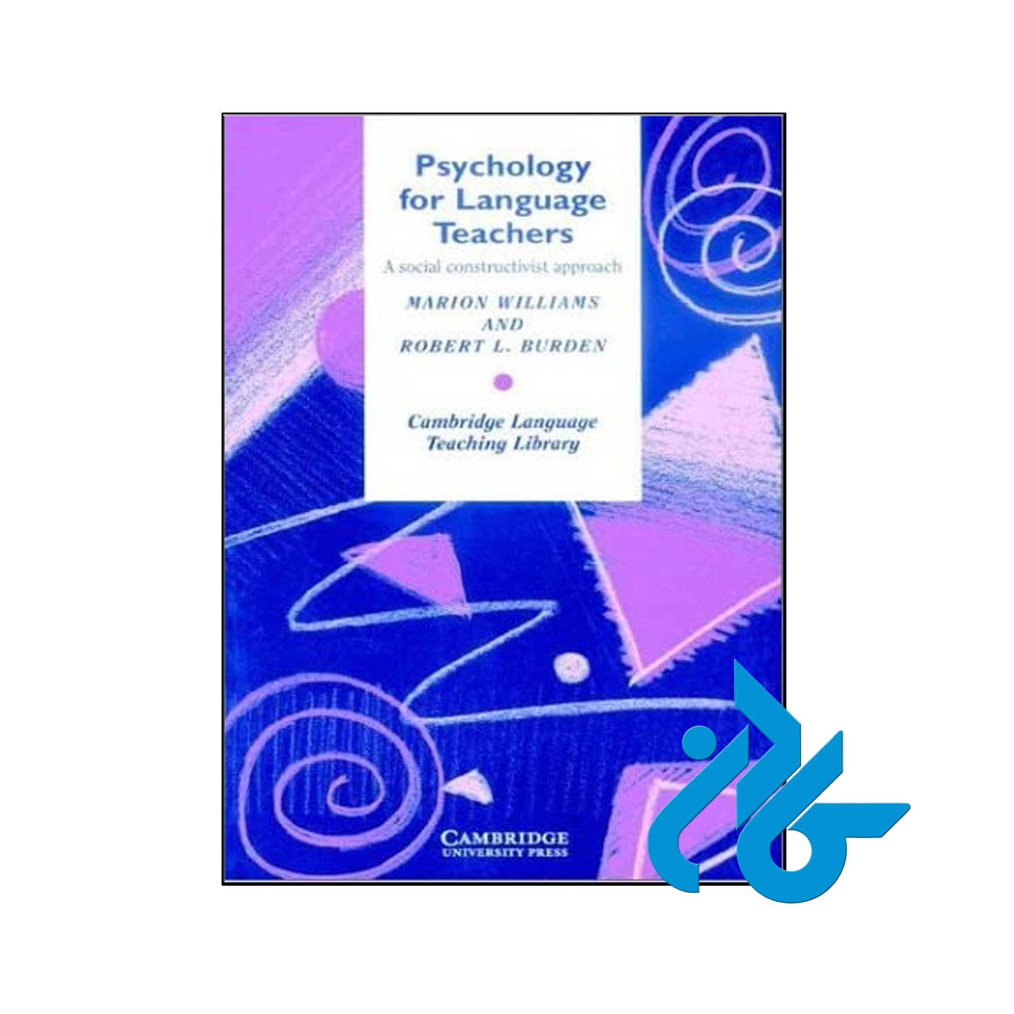 Psychology for language teachers - تا 50% تخفیف کتاب زبان - فروشگاه کـــادن