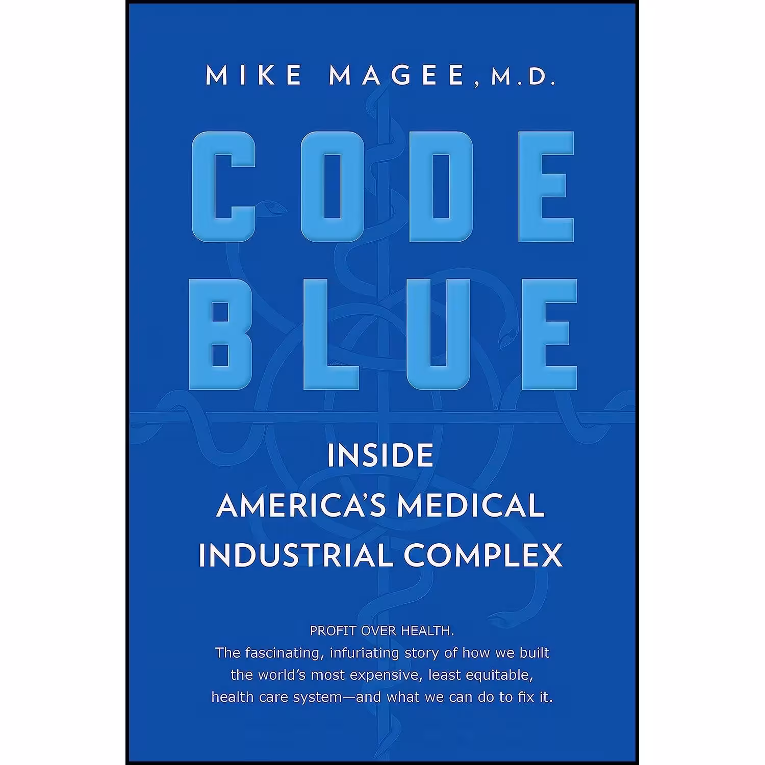 کتاب زبان اصلی Code Blue اثر Mike Magee MD