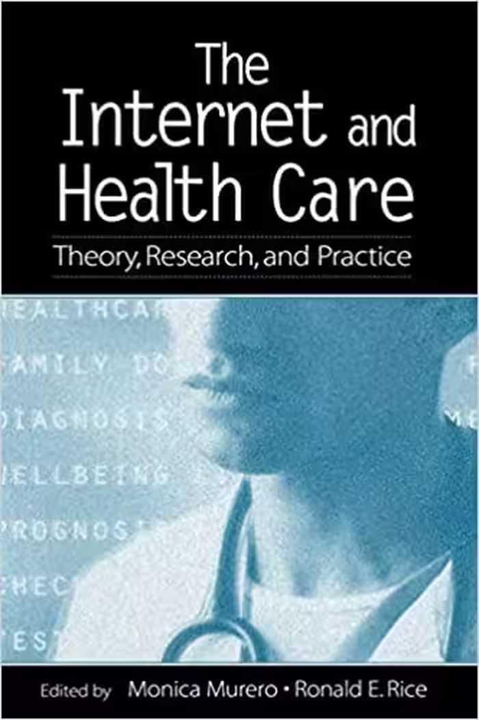 خرید و دانلود نسخه کامل کتاب The Internet and Health Care: Theory, Research, and Practice - Pdf
