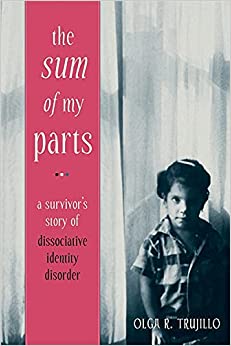 خرید و دانلود نسخه کامل کتاب Sum of My Parts: A Survivor's Story of Dissociative Identity Disorder - PDF