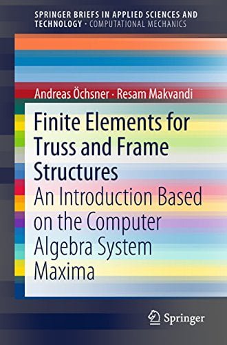  دانلود کتاب Finite Elements For Truss And Frame Structures, 2019 - دانلود کتاب های دانشگاهی