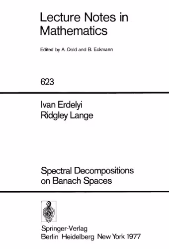 خرید و دانلود نسخه کامل کتاب Spectral Decompositions on Banach Spaces