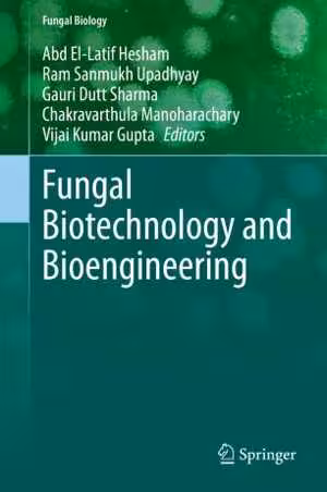 󾕇 دانلود کتاب Fungal Biotechnology And Bioengineering, 2020 - دانلود کتاب های دانشگاهی