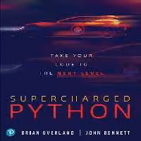 خرید و دانلود نسخه کامل کتاب Supercharged Python: Take Your Code to the Next Level