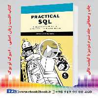 Practical SQL : A Beginner’s Guide to Storytelling with Data