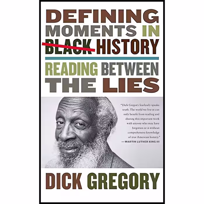 کتاب Defining Moments in Black History اثر Dick Gregory انتشارات Amistad