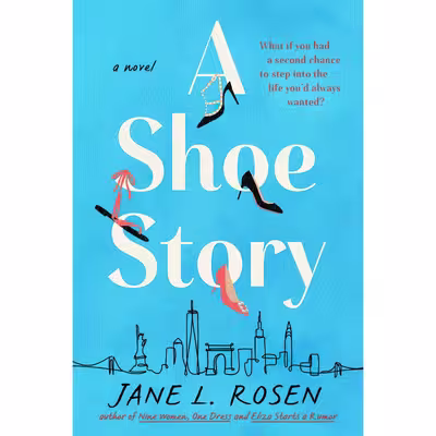 کتاب A Shoe Story اثر Jane L. Rosen انتشارات Berkley