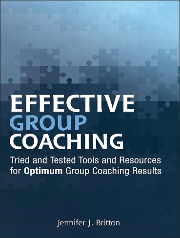 کتاب Effective Group Coaching: Tried and Tested Tools and Resources for Optimum Coaching Results (متن کامل)