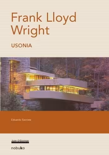 󾕇 دانلود کتاب Wright, Frank Lloyd, Usonia, 2006 - دانلود کتاب های دانشگاهی