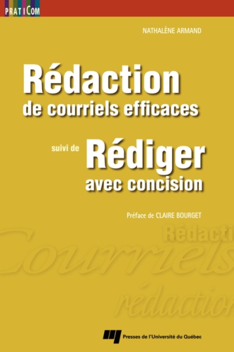 خرید و دانلود نسخه کامل کتاب Rédaction de courriels efficaces suivi de Rédiger avec concision