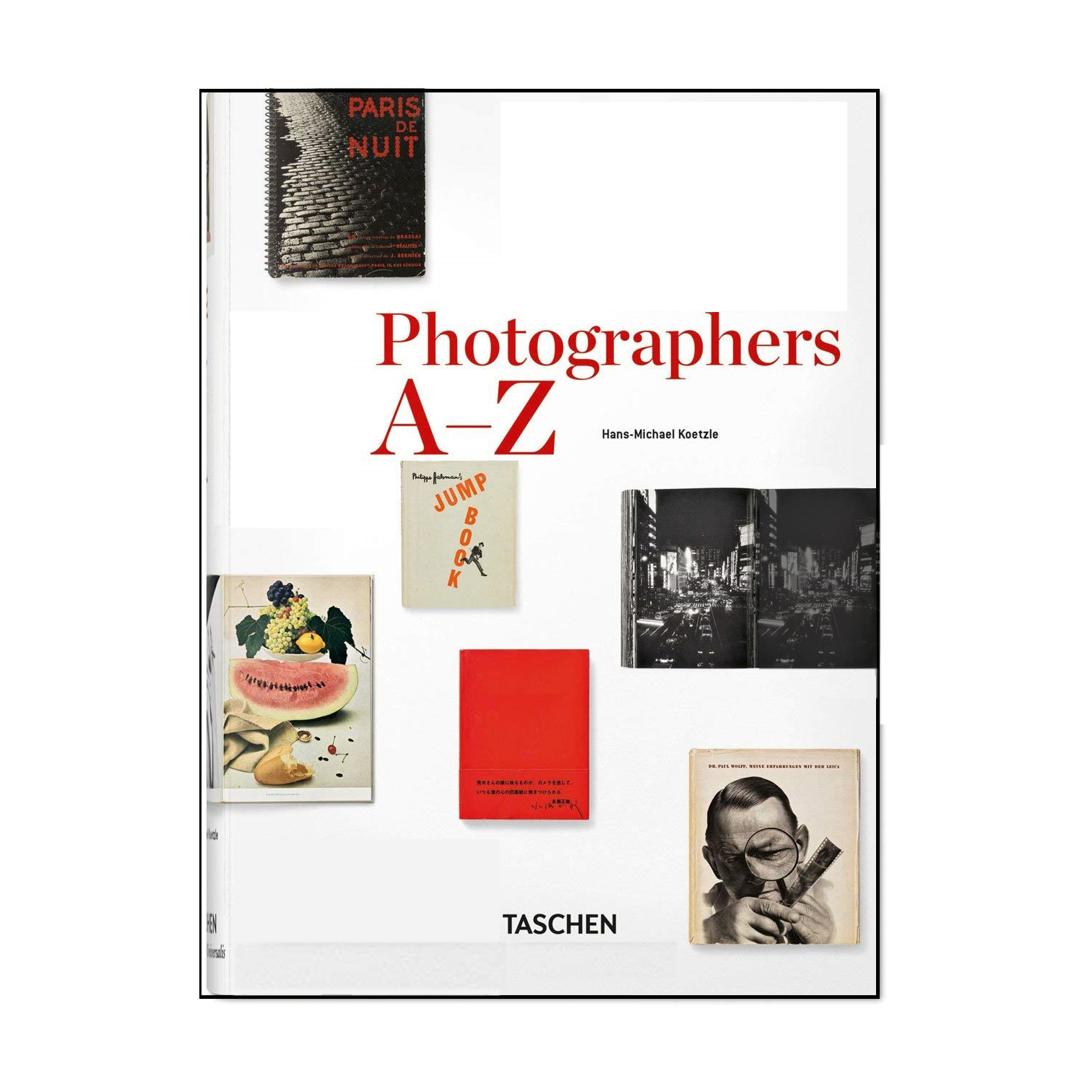 کتاب Photographers A-Z اثر Hans-Michael Koetzle انتشارات تاشن