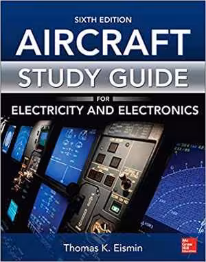 󾕇 دانلود کتاب Aircraft Electricity And Electronics - Study Guide, 6th ed, 2014 - دانلود کتاب های دانشگاهی