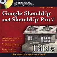خرید و دانلود نسخه کامل کتاب Google SketchUp and SketchUp Pro 7 Bible