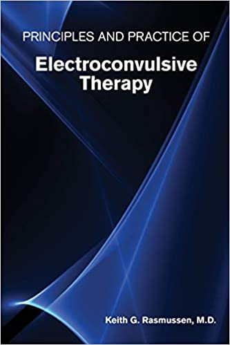 خرید و دانلود نسخه کامل کتاب Principles and Practice of Electroconvulsive Therapy - PDF