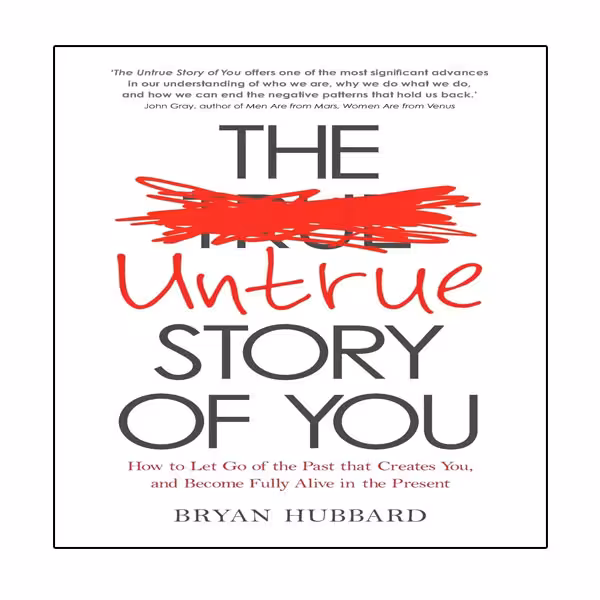 کتاب The Untrue Story of You اثر Bryan Hubbard انتشارات نبض دانش