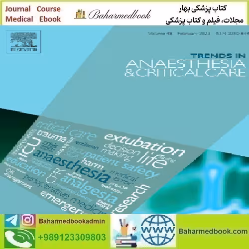 Trends in Anaesthesia and Critical Care Volume 54 to 55 2024 T