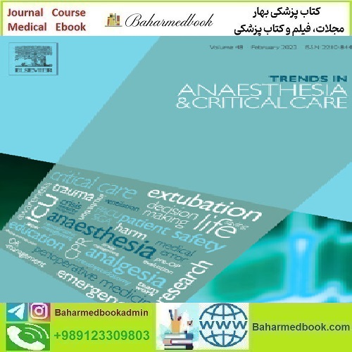 Trends in Anaesthesia and Critical Care Volume 54 to 55 2024 T
