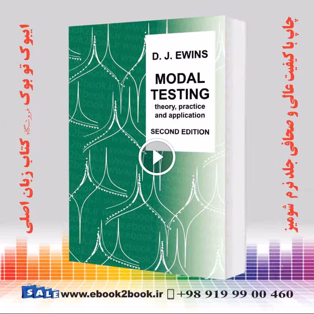 Modal Testing: Theory, Practice and Application 2nd Edition
