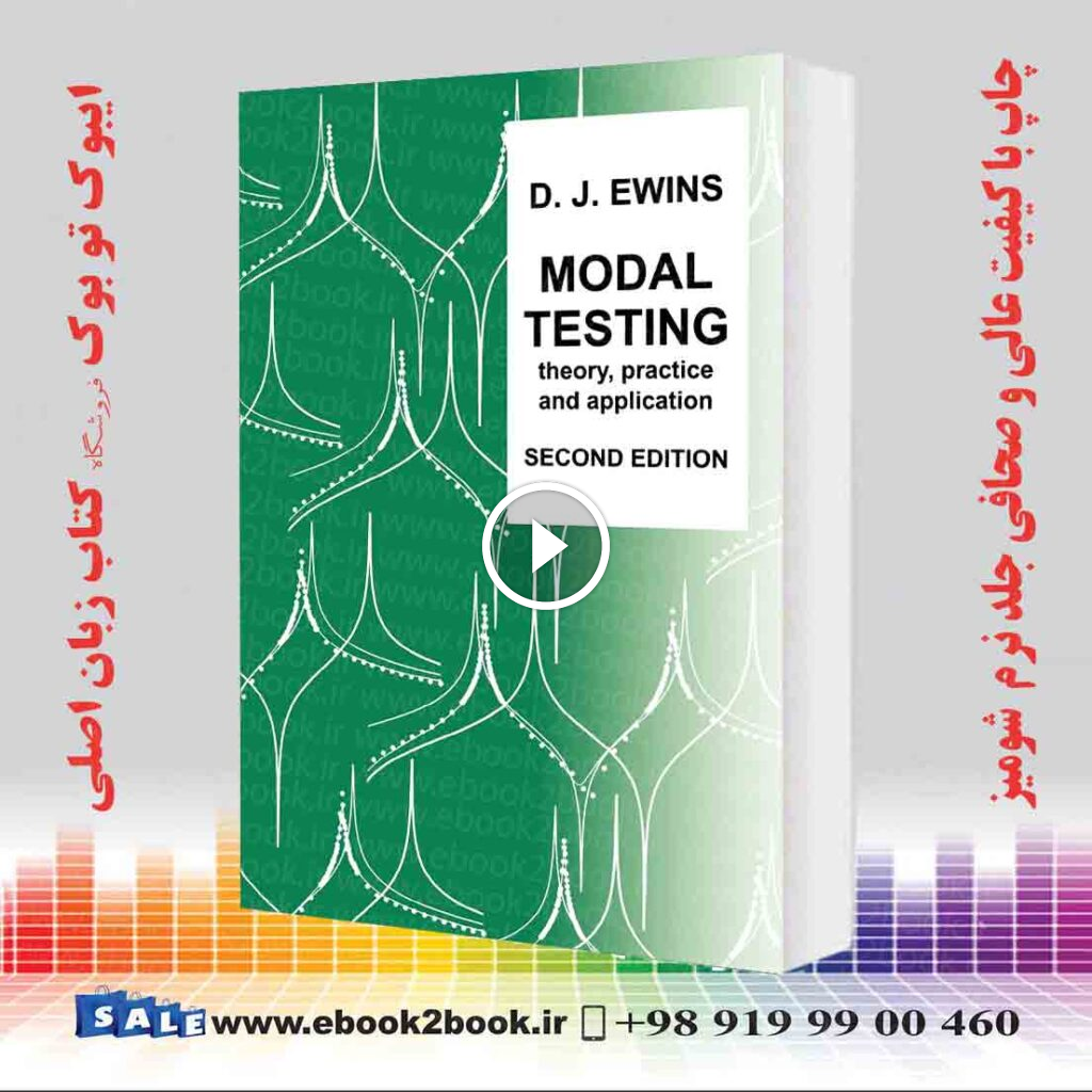 Modal Testing: Theory, Practice and Application 2nd Edition