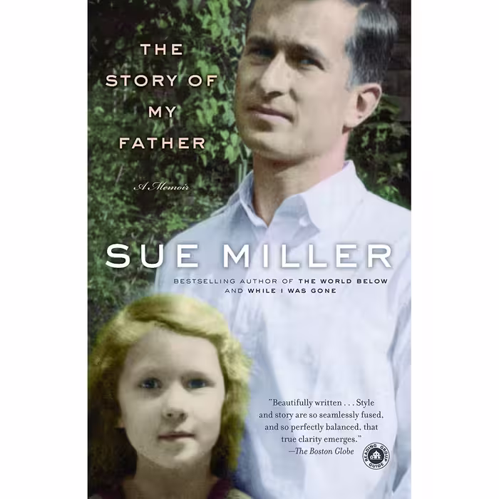 کتاب The Story of My Father اثر Sue Miller انتشارات Random House Trade