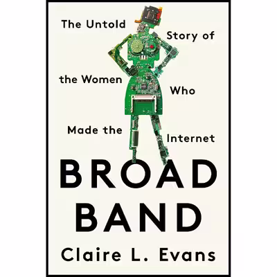 کتاب Broad Band اثر Claire L. Evans انتشارات Turtleback