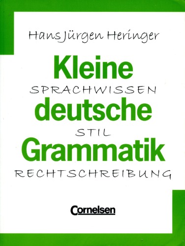 خرید و دانلود نسخه کامل کتاب Kleine deutsche Grammatik: Sprachwissen, Stil, Rechtschreibung