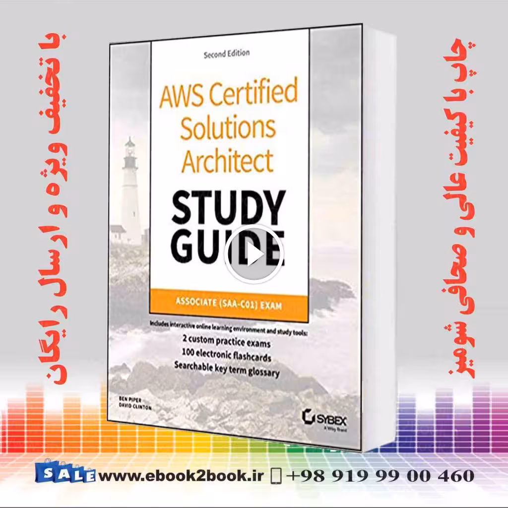 AWS Certified Solutions Architect Study Guide : Associate SAA-C01 Exam 2nd Edition