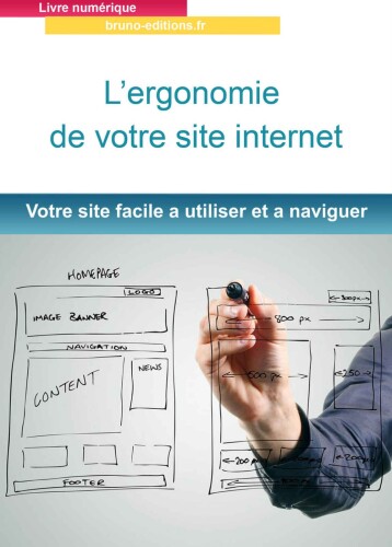 خرید و دانلود نسخه کامل کتاب ergonomie: Votre site internet facile a utiliser et a naviguer
