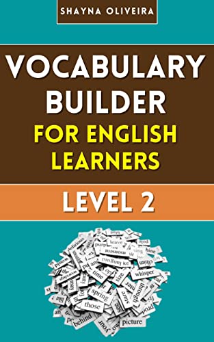 خرید و دانلود نسخه کامل کتاب Vocabulary Builder for English Learners: Level 2: Improve your vocabulary and express yourself better in English - Pdf