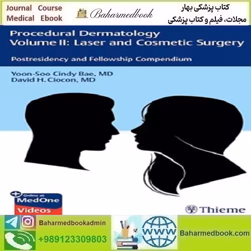 Procedural Dermatology Volume II Laser and Cosmetic Surgery