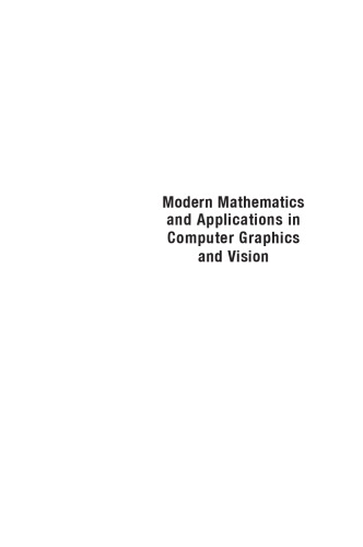 خرید و دانلود نسخه کامل کتاب Modern Mathematics and Applications in Computer Graphics and Vision