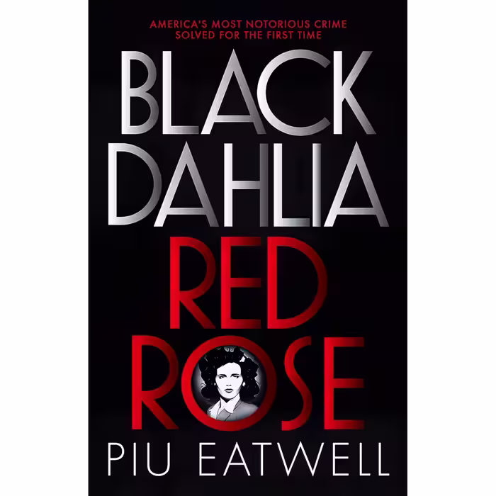 کتاب Black Dahlia, Red Rose اثر Piu Marie Eatwell انتشارات Coronet