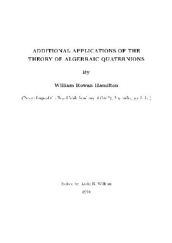 خرید و دانلود نسخه کامل کتاب Additional Applications of the Thepry of Algebraic Quaternions