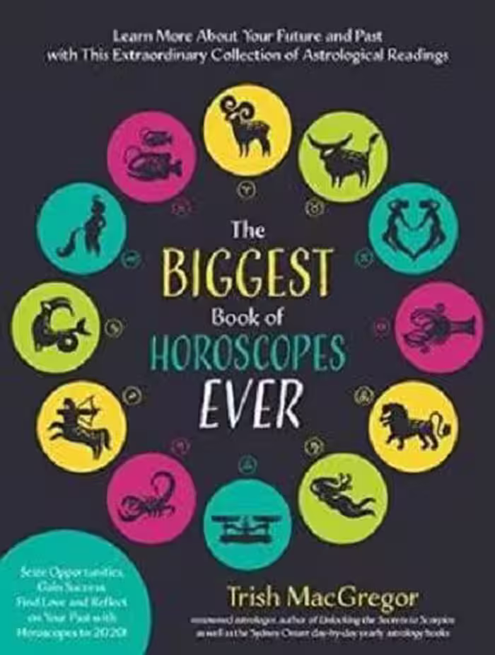 کتاب The Biggest Book of Horoscopes Ever: Learn More About Your Future and Past with This Extraordinary Collection of Astrological Readings (زبان اصلی)
