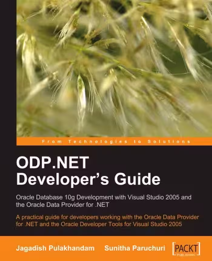 خرید و دانلود نسخه کامل کتاب ODP.NET Developer's Guide: Oracle Database 10g Development with Visual Studio 2005 and the Oracle Data Provider for .NET: A practical guide for developers ... Developer Tools for Visual Studio 2005