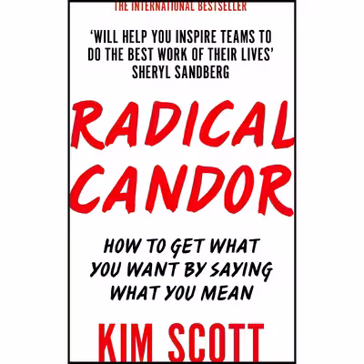 کتاب Radical Candor اثر Kim Scott انتشارات PAN MACMILLAN U.K