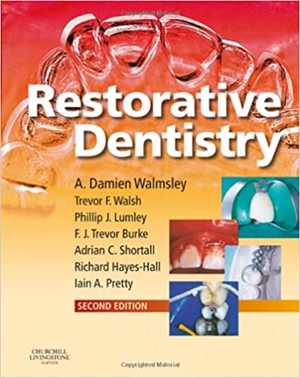 [PDF] دانلود کتاب Restorative Dentistry, 2nd ed, 2007