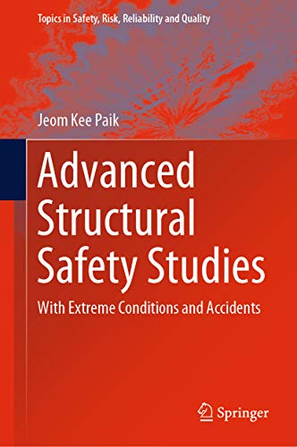  دانلود کتاب Advanced Structural Safety Studies - With Extreme Conditions And Accidents, 2020 - دانلود کتاب های دانشگاهی