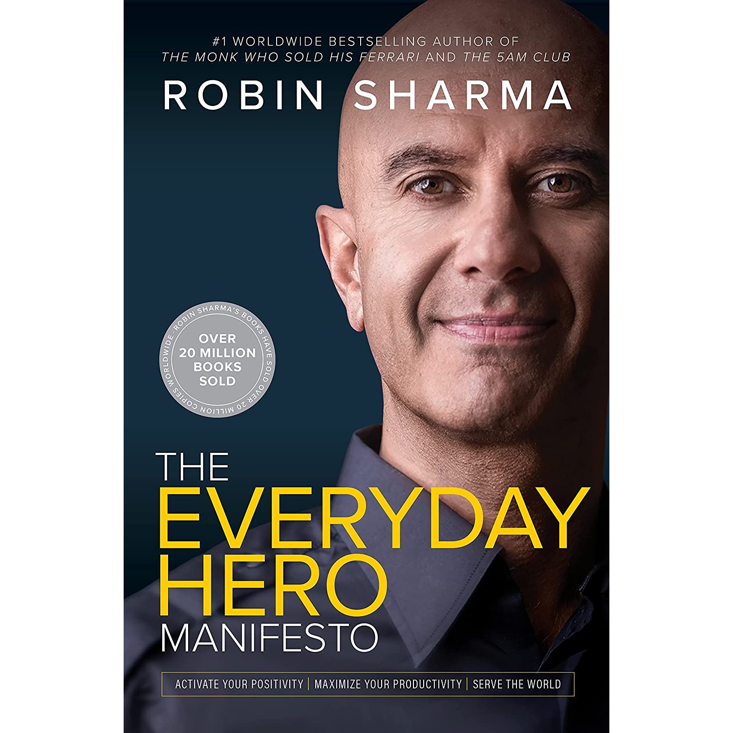 کتاب The Everyday Hero Manifesto اثر Robin Sharma انتشارات HarperCollins Publishers
