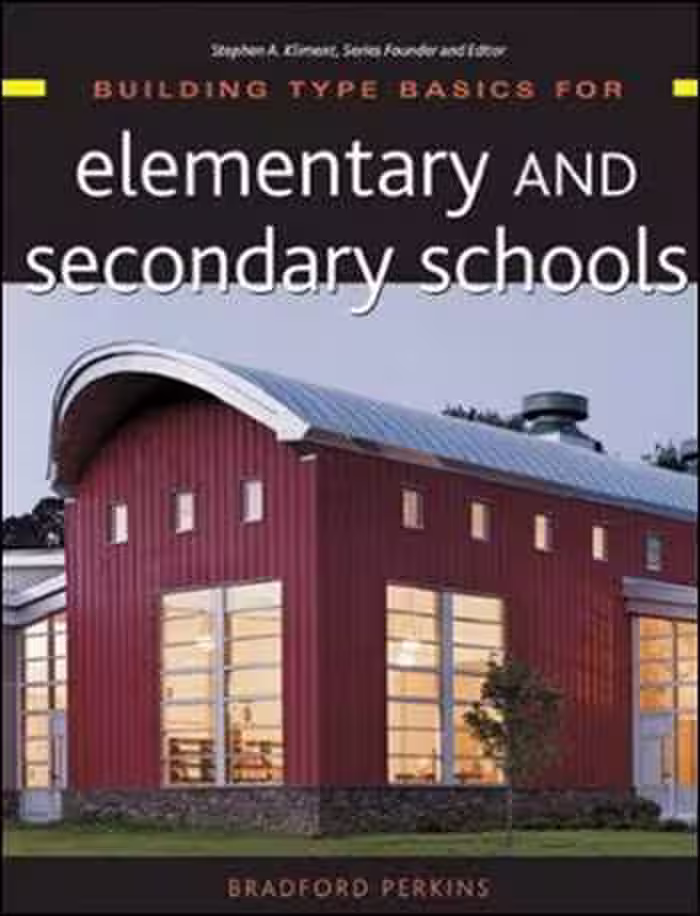 󾕇 دانلود کتاب BUILDING Type Basics for Elementary and Secondary Schools - دانلود کتاب های دانشگاهی