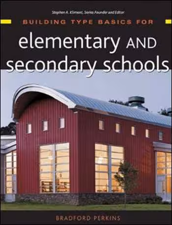 󾕇 دانلود کتاب BUILDING Type Basics for Elementary and Secondary Schools - دانلود کتاب های دانشگاهی