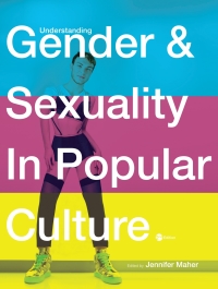 خرید و دانلود نسخه کامل کتاب Understanding Gender and Sexuality in Popular Culture (2nd Edition) - pdf