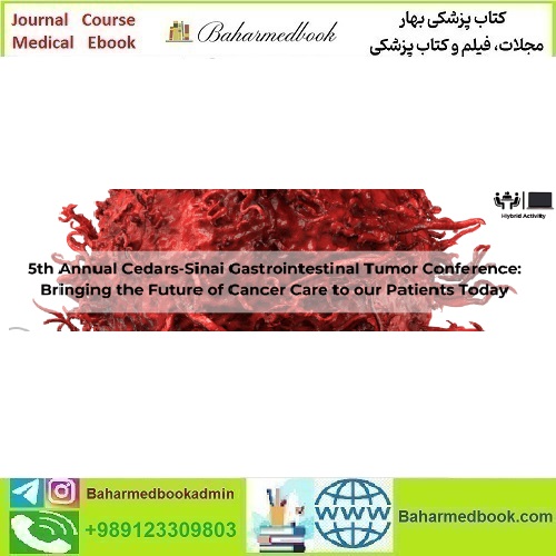 Cedars Sinai 5th Annual Cedars Sinai Gastrointestinal Tumor Con