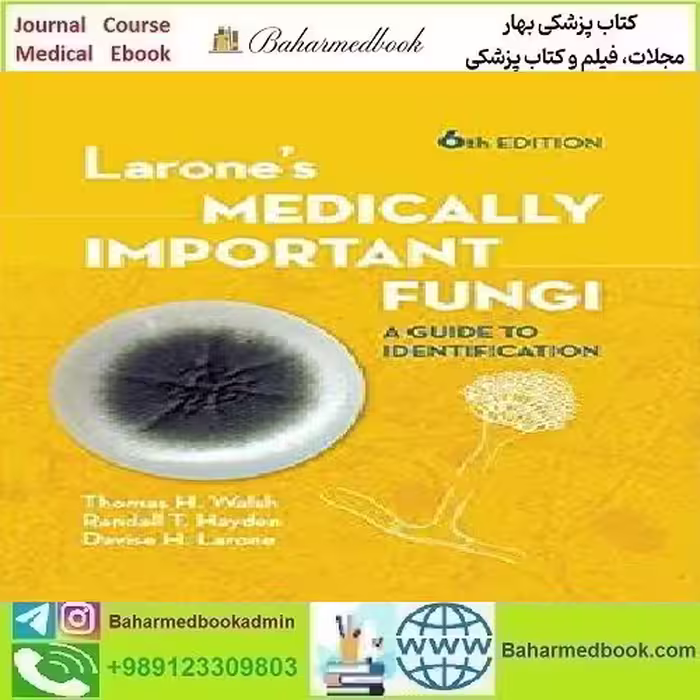 Larone’s Medically Important Fungi 2018 TRUE PDF price 1€ - کتاب پزشکی بهار