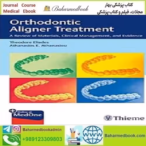 Orthodontic Aligner Treatment 2021 TRUE PDF price 1€ - کتاب پزشکی بهار
