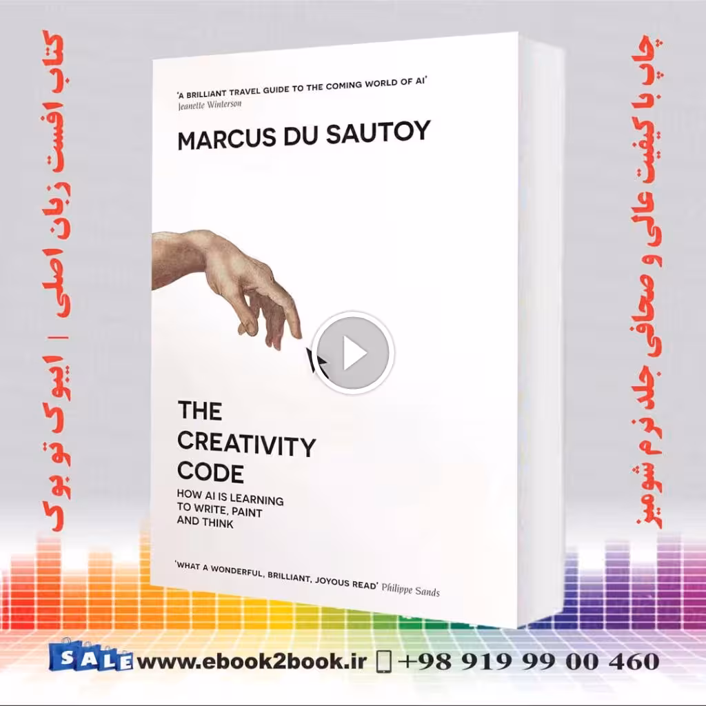 The Creativity Code: Art and Innovation in the Age of AI