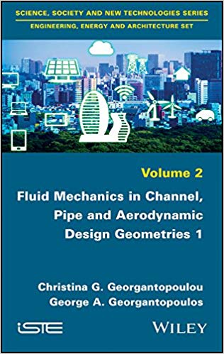  دانلود کتاب Fluid Mechanics In Channel, Pipe And Aerodynamic Design Geometries. 1, 2018 - دانلود کتاب های دانشگاهی