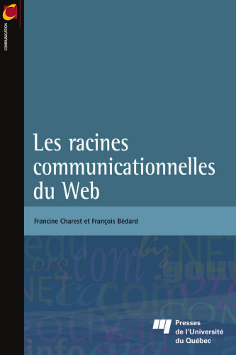 خرید و دانلود نسخه کامل کتاب Les racines communicationnelles du Web