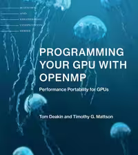خرید و دانلود نسخه کامل کتاب Programming Your GPU with OpenMP: Performance Portability for GPUs